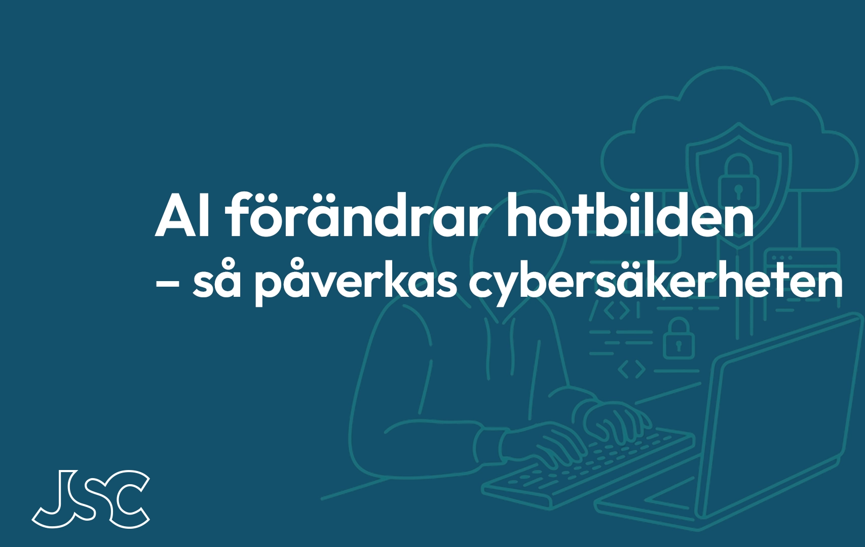 AI förändrar hotbilden – så påverkas cybersäkerheten